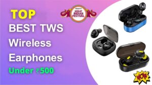 Read more about the article Best earbuds under 500 INR in India 2021 August 2021