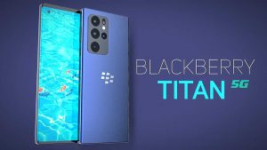 Read more about the article BlackBerry Titan 5G Price, Specifications & Release Date