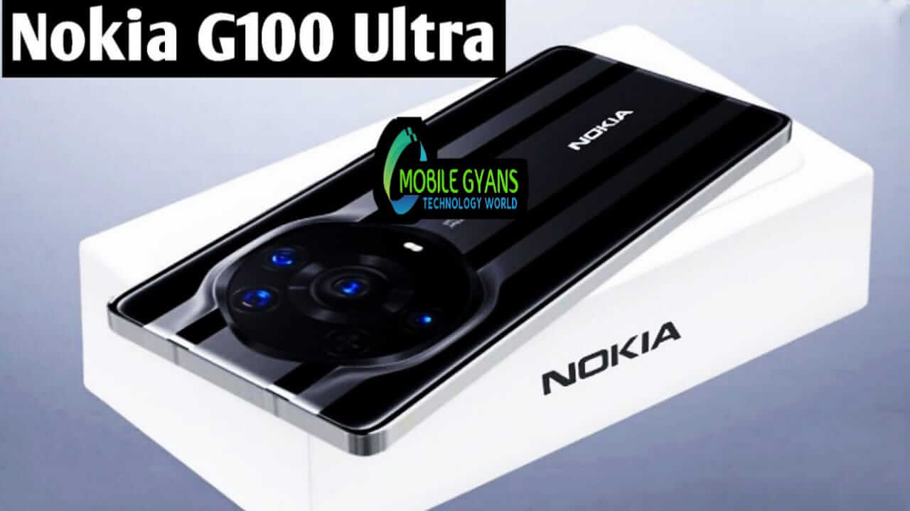 You are currently viewing Nokia G100 Ultra 2022 Price, Release Date, Specs & Features.