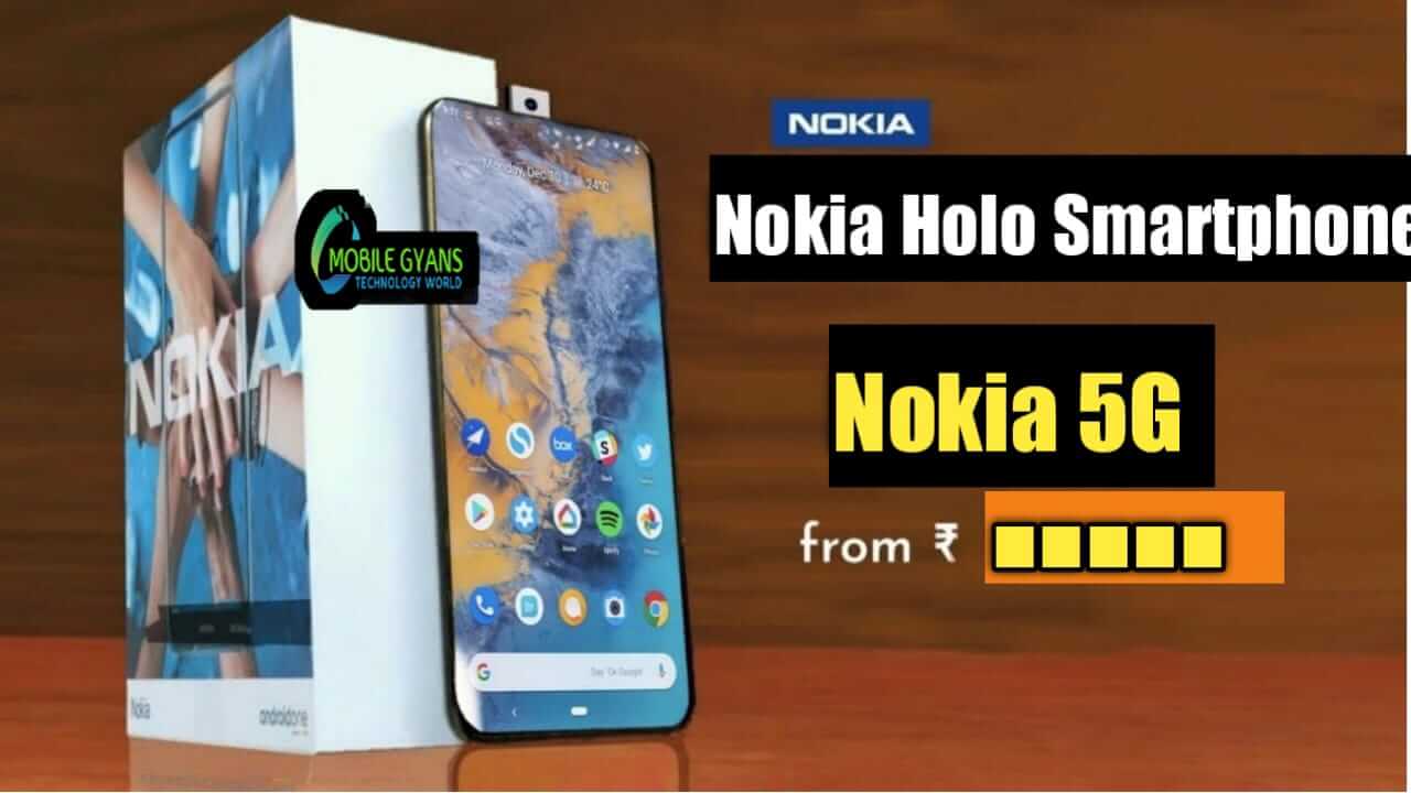 You are currently viewing Nokia Holo Smartphone 5G 2022: Price in India, USA, Specs, Release Date & Key Features