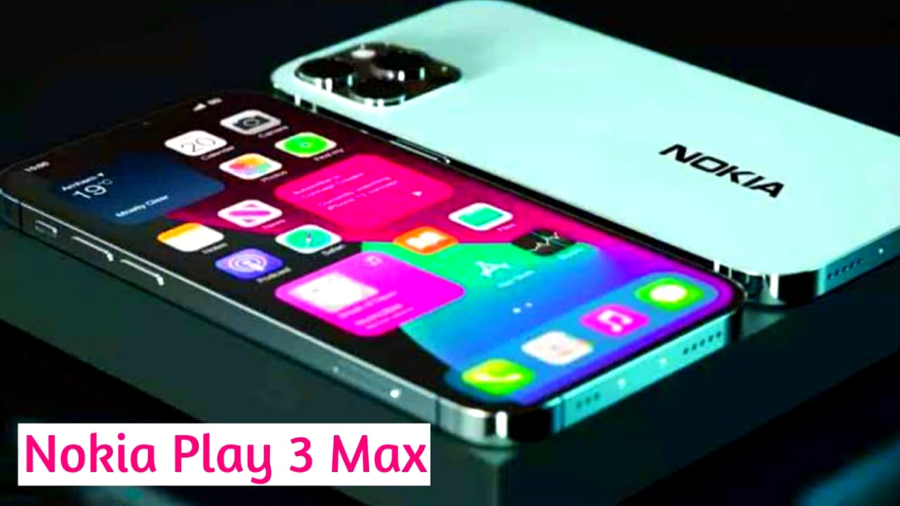 You are currently viewing Nokia Play 3 Max 5G Price, Release Date, Specs & Features.