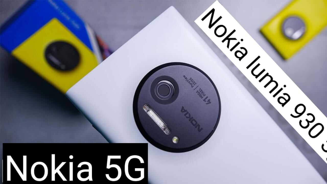 You are currently viewing Nokia Lumia 930 5G 2022 Price, Release Date, & Full Specification!