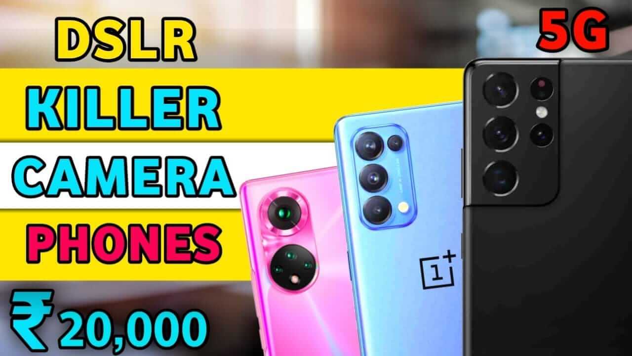 You are currently viewing Top 5 Camera Smartphone Under 20,000 [2022 Edition]