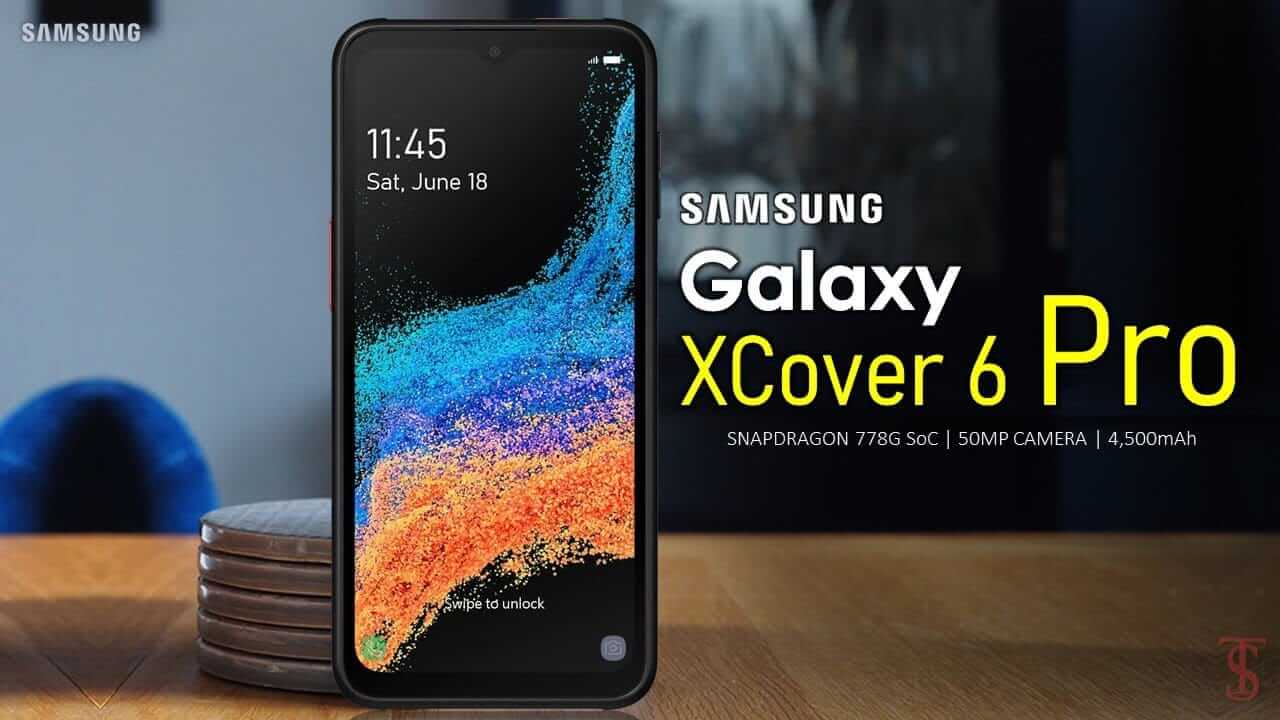 You are currently viewing Samsung Galaxy Xcover 6 Pro Price, Release Date & Full Specifications