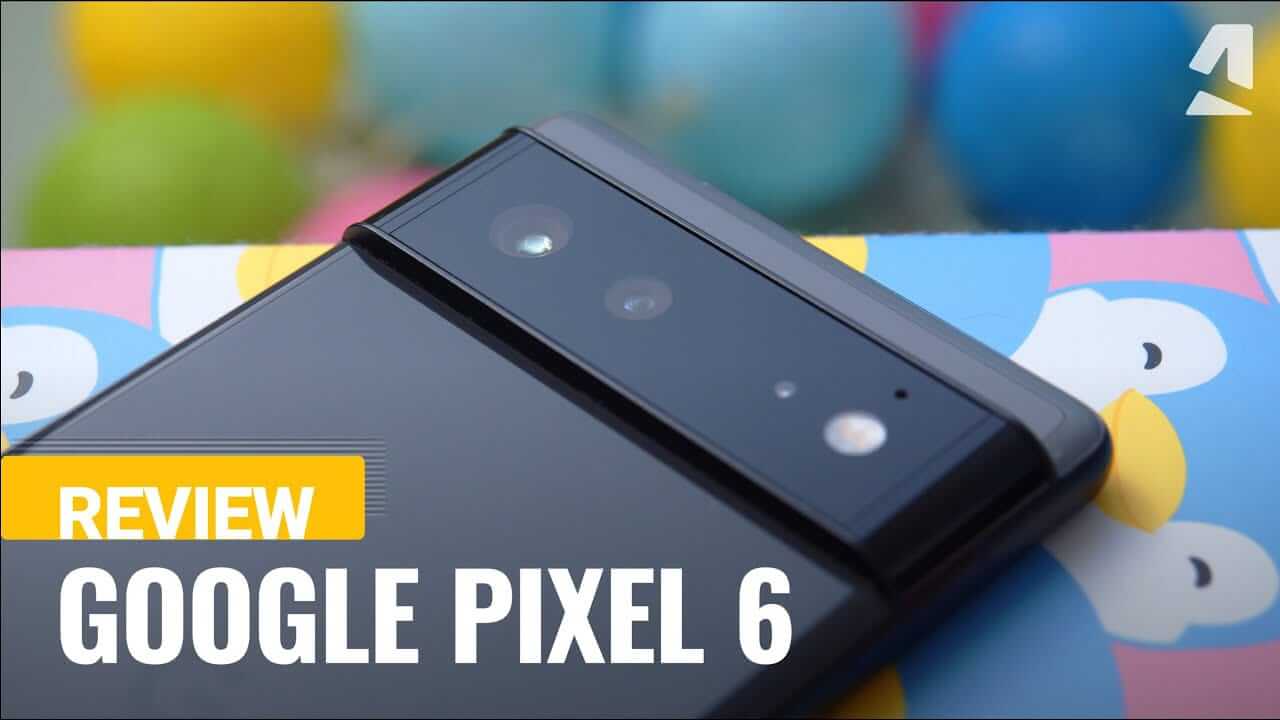 You are currently viewing Google Pixel 6A Review Full Specifications , Price in India  & Google Pixel 6A Pros & Cons