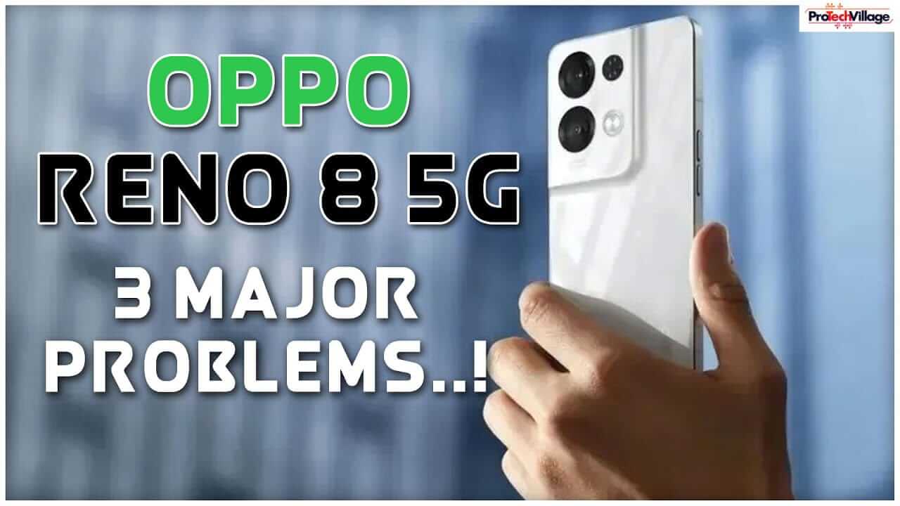 You are currently viewing OPPO Reno 8 5G Review with Pros and Cons – Big Problems?