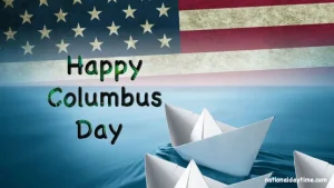 Read more about the article Happy Columbus Day 2022 Wishes, Messages, Quotes, Captions, Sayings, Status