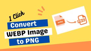 Read more about the article WEBP to PNG Image Converter – Online WEBP Image Converter for Free no.1